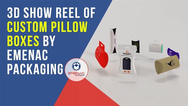 3D Show Reel of Custom Pillow Boxes by Emenac Packaging Thumbnail