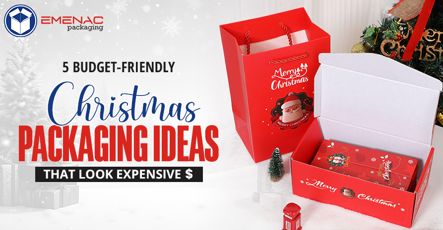 5 Budget Friendly Christmas Packaging Ideas That Look Expensive EP USA