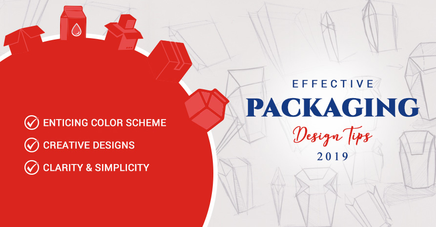 Effective Packaging Design Tips for 2019