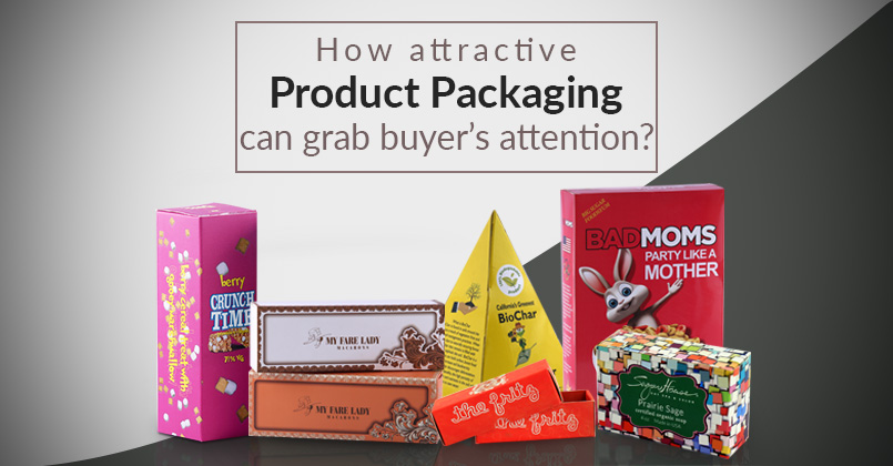 How Attractive Product Packaging Can Grab Buyer’s Attention?