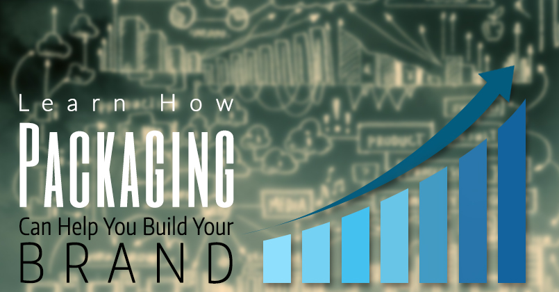 Learn How Packaging Can Help You Build Your Brand