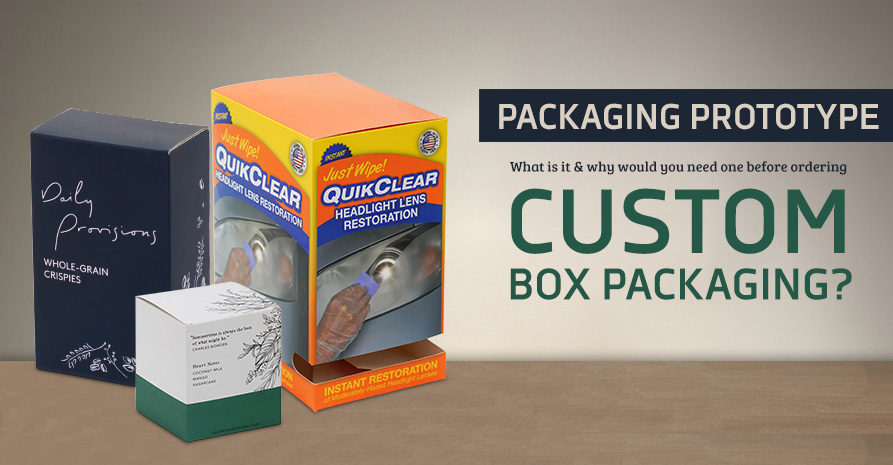 Packaging Prototype – What is It & Why Would You Need One Before Ordering Custom Box Packaging?