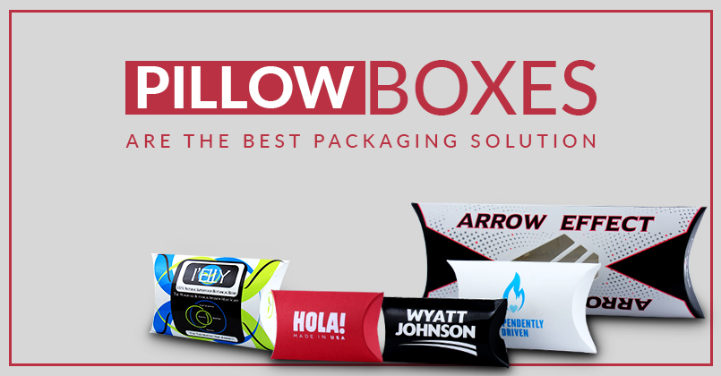 Why Pillow Boxes are The Best Packaging Solution for Different Industries?