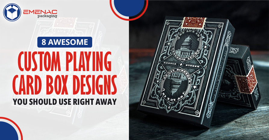 8 Awesome Custom Playing Card Box Designs You Should Use Right Away.