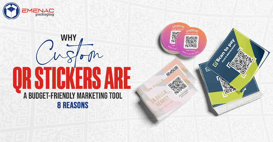 Why Custom QR Stickers Are A Budget-Friendly Marketing Tool? 8 Reasons.