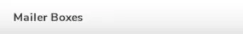 mailer boxes